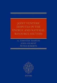 Joint Venture Disputes the Energy and Natural Resource Sectors