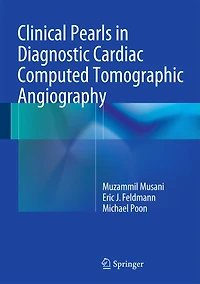 Clinical Pearls Diagnostic Cardiac Computed Tomographic Angiography