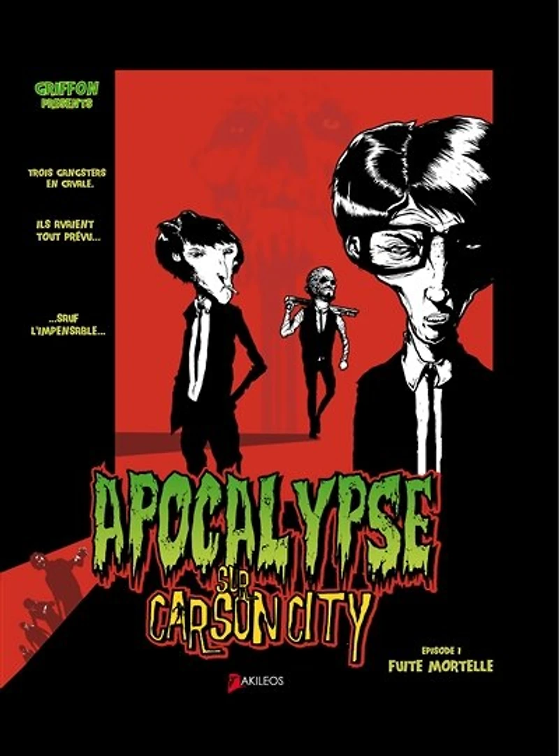 Apocalypse sur Carson City T1: Fuite mortelle