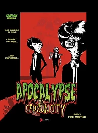 Apocalypse sur Carson City T1: Fuite mortelle