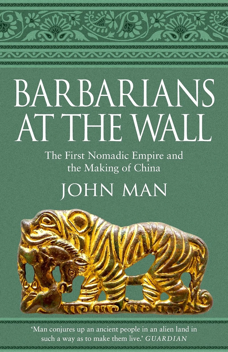 Barbarians at the Wall: First Nomadic Empire and Making of China