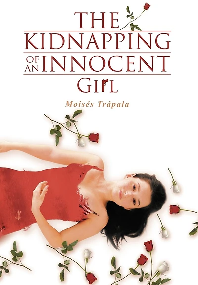 The Kidnapping Of An Innocent Girl