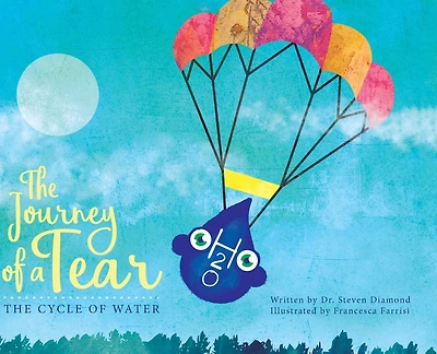 The Journey Of A Tear: Cycle Water
