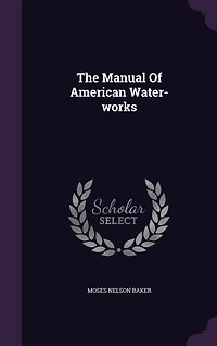 The Manual Of American Water-works