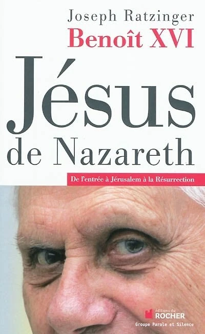 JÉSUS DE NAZARETH T.02 : DE L'ENTRÉE À JÉRUSALEM À LA RÉSURRECTION