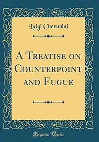 A Treatise on Counterpoint and Fugue (Classic Reprint)