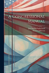 A Congressional Manual