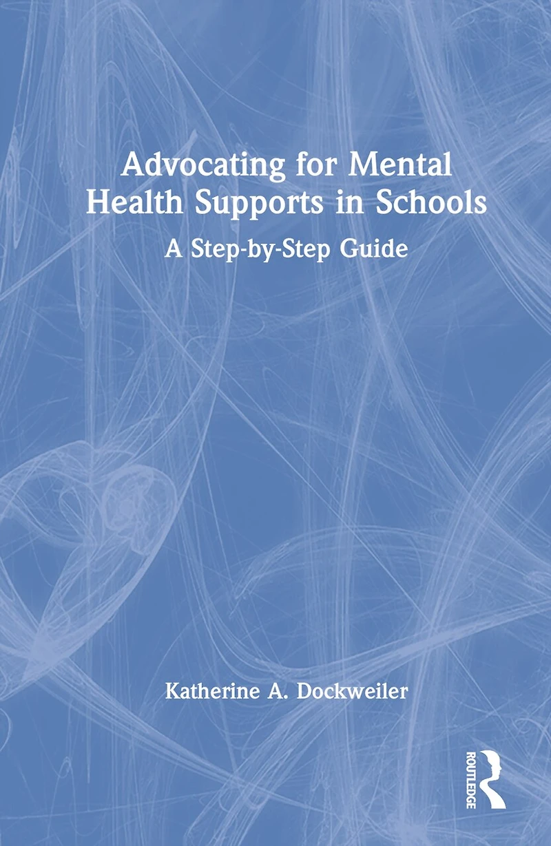 Advocating for Mental Health Supports Schools: A Step-by-Step Guide