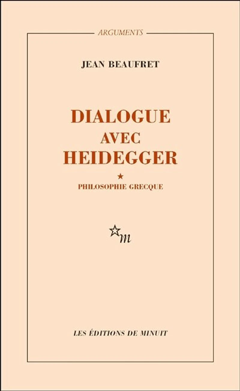 Dialogue avec Heidegger I. Philosophie grecque