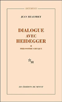 Dialogue avec Heidegger I. Philosophie grecque
