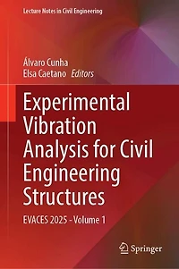 Experimental Vibration Analysis for Civil Engineering Structures: EVACES 2025 - Volume 1