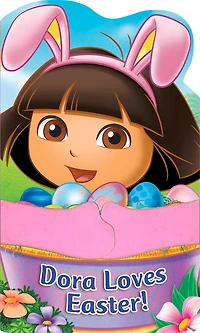 Dora the Explorer: Dora Loves Easter!: A Hugs Book
