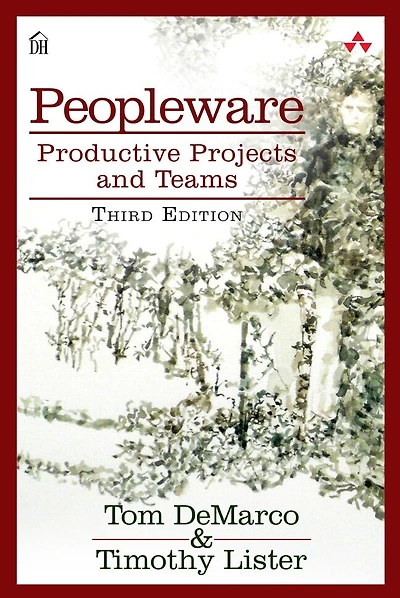 Peopleware: Productive Projects And Teams