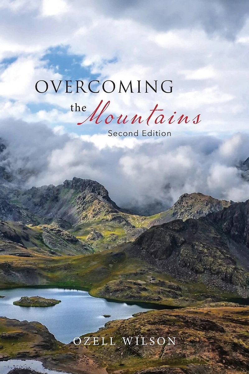 Overcoming The Mountains: Second Edition
