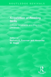 Acquisition Of Reading Skills (1986): Cultural Constraints And Cognitive Universals