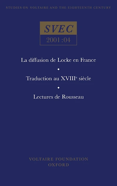 La diffusion de Locke en France; Traduction au XVIIIe siècle; Lectures de Rousseau