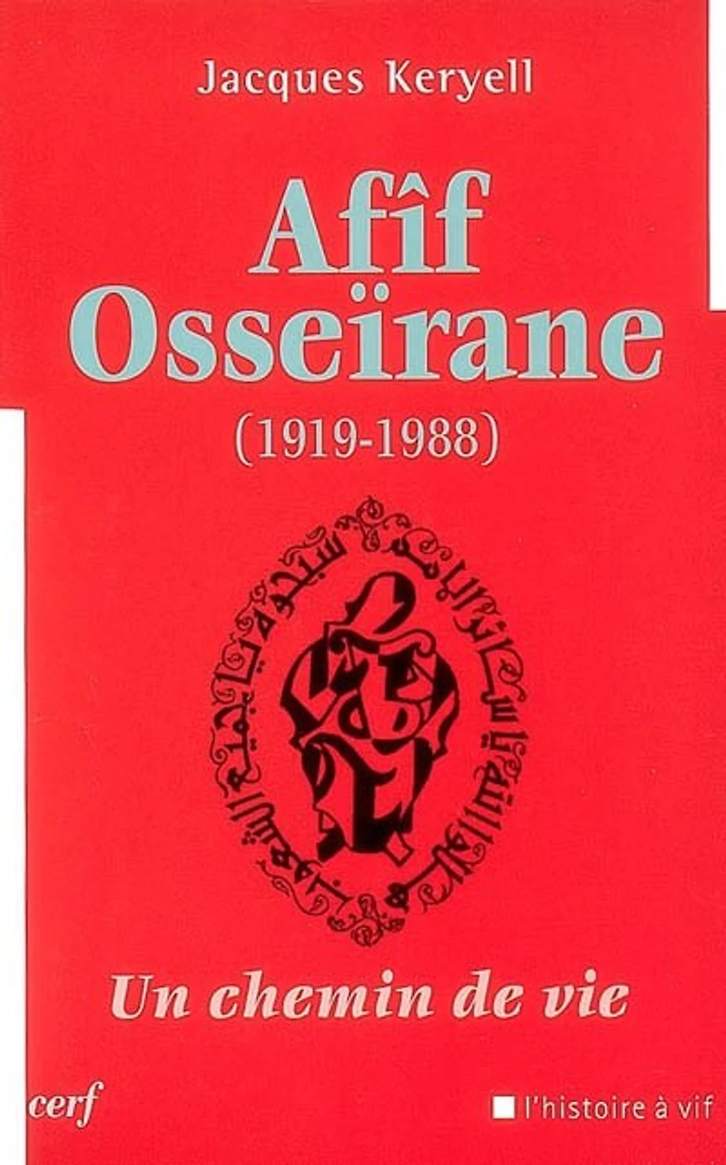 Afîf Osseïrane (1919-1988): un chemin de vie