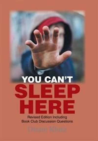 You Can't Sleep Here: Revised Edition Including Book Club Discussion Questions
