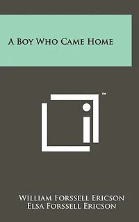 A Boy Who Came Home