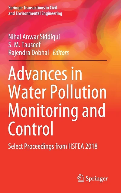 Advances Water Pollution Monitoring and Control: Select Proceedings from HSFEA 2018