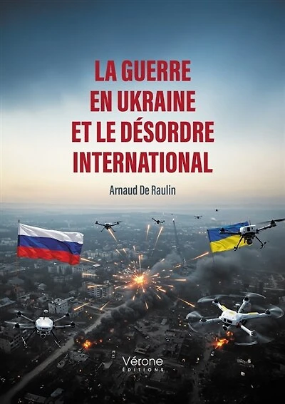 La guerre en Ukraine et le désordre international