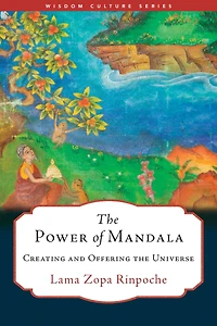 the Power of Mandala: Creating and Offering Universe