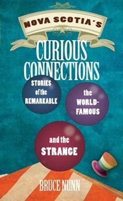 Nova Scotia's Curious Connections