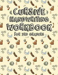 Cursive Handwriting Workbook for 3rd Graders: Halloween Cursive Writing Practice Workbook for teens, tweens. Cursive Writing Books for Kindergarten