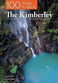 100 Things to See in the Kimberly
