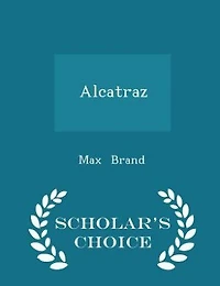 Alcatraz - Scholar's Choice Edition