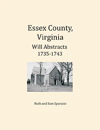 Essex County, Virginia Will Abstracts 1735-1743