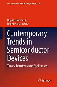 Contemporary Trends Semiconductor Devices: Theory, Experiment and Applications