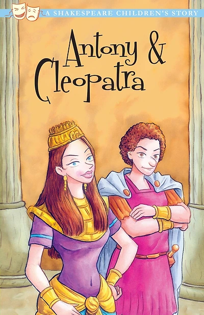 Antony And Cleopatra: Shakespeare Children's Stories