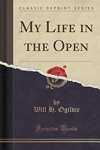 My Life the Open (Classic Reprint)