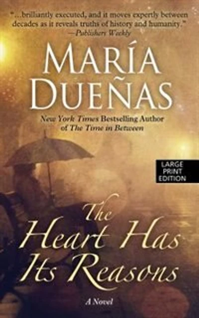 The Heart Has Its Reasons: (Large  Print)