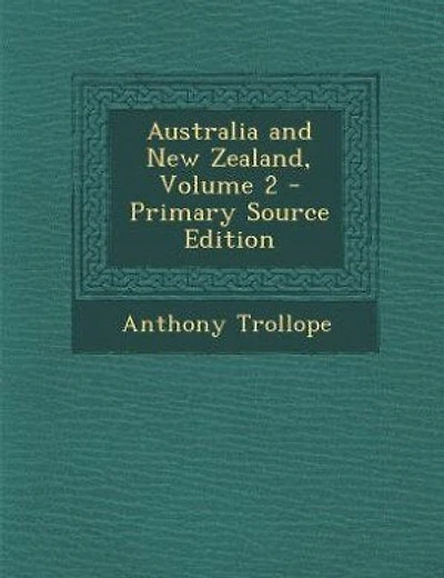 Australia and New Zealand, Volume 2 - Primary Source Edition