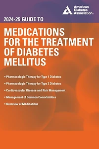 2024-25 Guide to Medications for the Treatment of Diabetes Mellitus