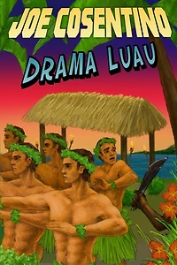 Drama Luau: A Nicky and Noah Mystery