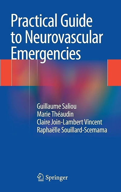 Practical Guide To Neurovascular Emergencies