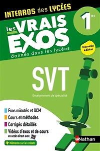 SVT (Sciences de la vie et Terre) Première - Interros des lycées 1re Les vrais exos du Bac + 100 exercices avec corrigés détaillés 2026 EPUB