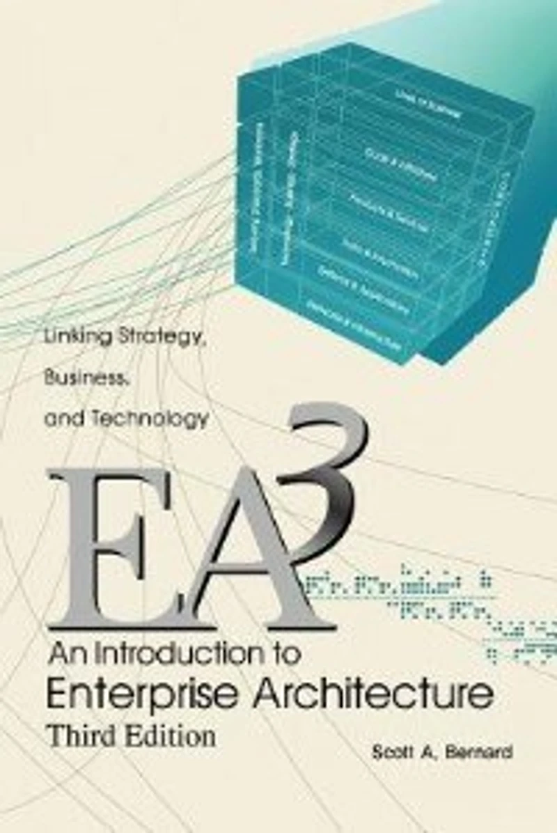 An Introduction To Enterprise Architecture: Third Edition