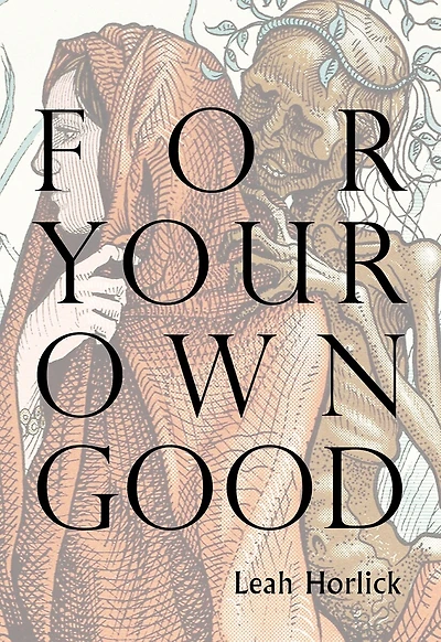 For Your Own Good