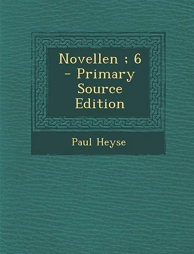 Novellen ; 6 - Primary Source Edition