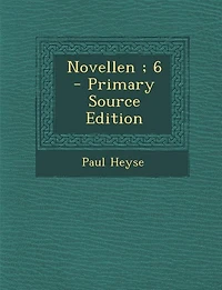 Novellen ; 6 - Primary Source Edition