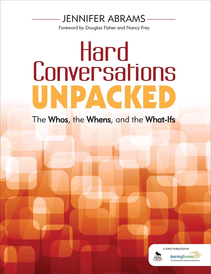 Hard Conversations Unpacked: the Whos, Whens, and What-Ifs