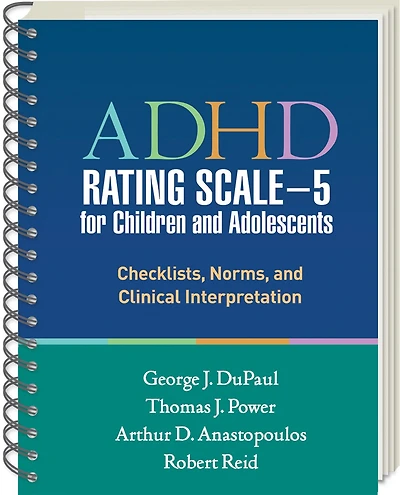 Adhd Rating Scale-5 For Children And Adolescents: Checklists, Norms, And Clinical Interpretation