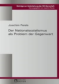 der Nationalsozialismus als Problem Gegenwart