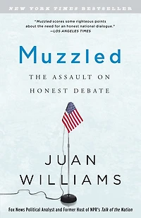 Muzzled: The Assault On Honest Debate