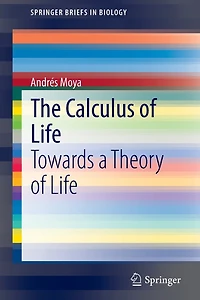 The Calculus of Life: Towards a Theory Life
