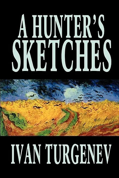 A Hunter's Sketches